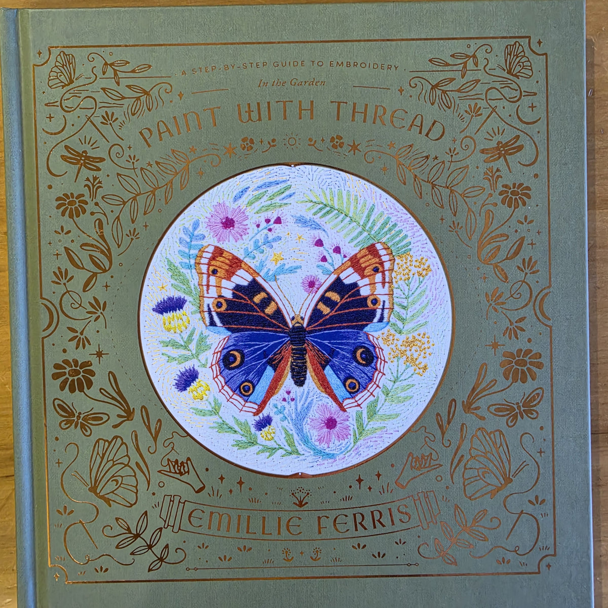 Embroidery Book - Emillie Ferris - Paint With Thread - In the Garden
